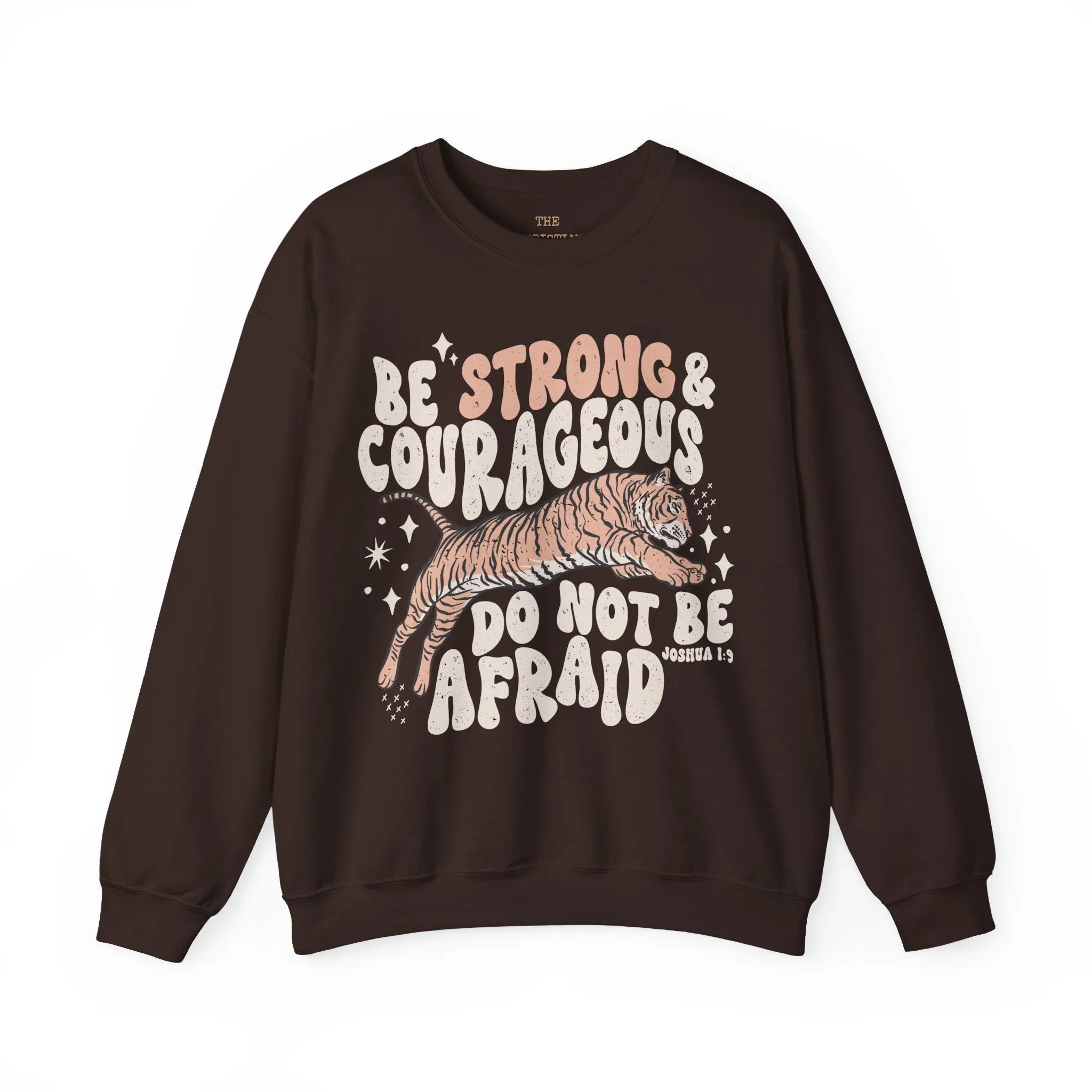 Be Strong Tiger Sweatshirt